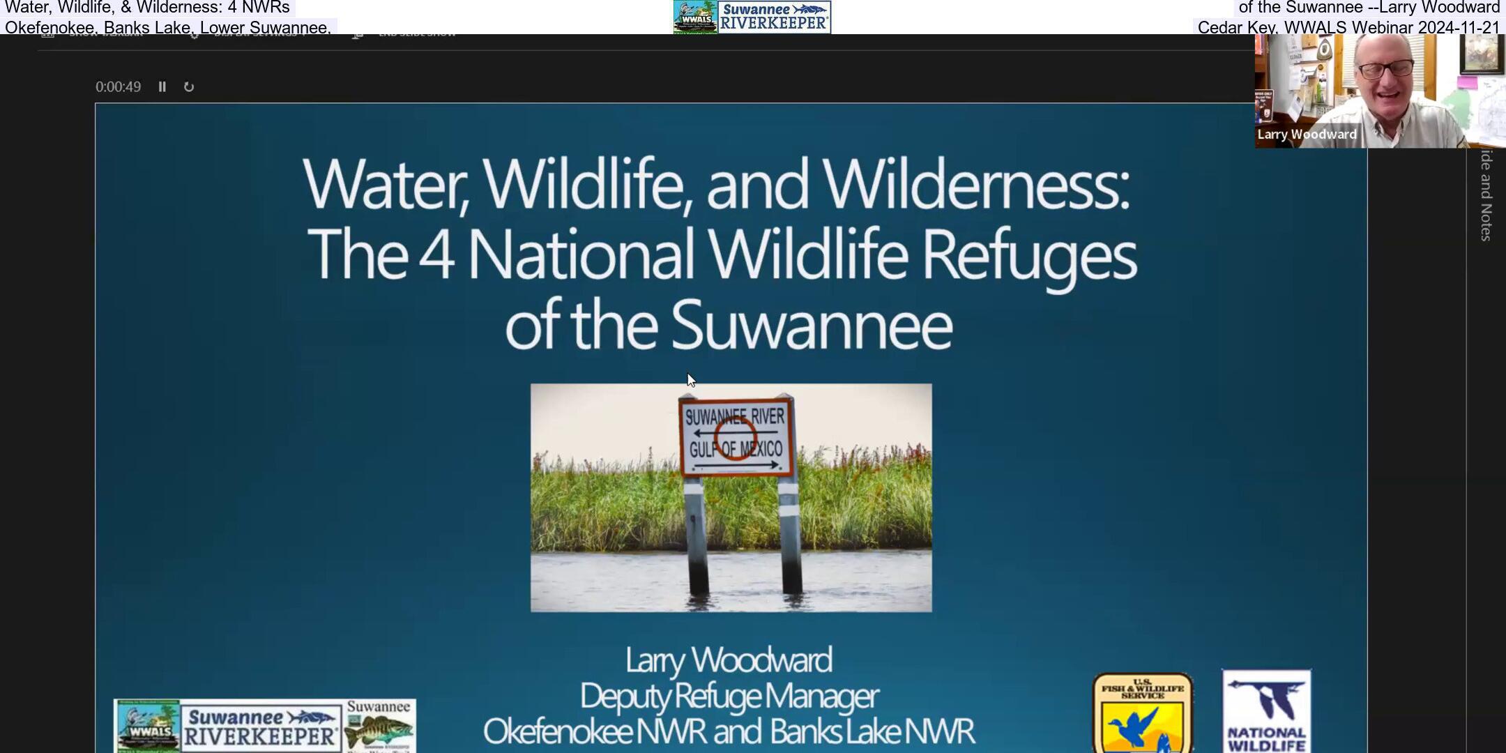 Water, Wildlife, & Wilderness: 4 NWRs of the Suwannee --Larry Woodward, Okefenokee, Banks Lake, Lower Suwannee, Cedar Key, WWALS Webinar 2024-11-21