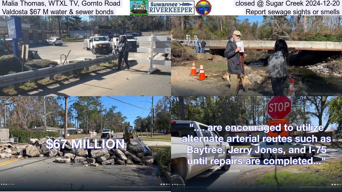 Malia Thomas, WTXL TV, Gornto Road closed @ Sugar Creek 2024-12-20, Valdosta $67 M water & sewer bonds, Report sewage sights or smells