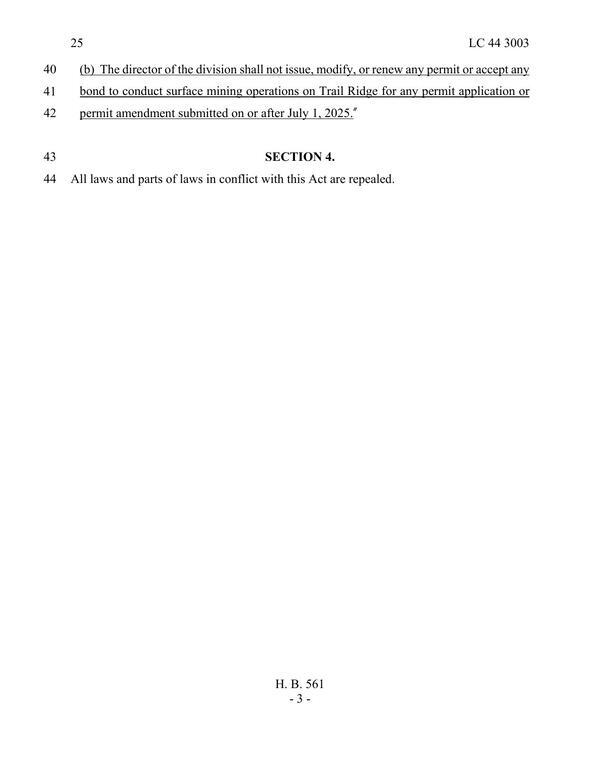 [(b) The director of the division shall not issue, modify, or renew any permit or accept any bond to conduct surface mining operations on Trail Ridge for any permit application or permit amendment submitted on or after July 1, 2025.]