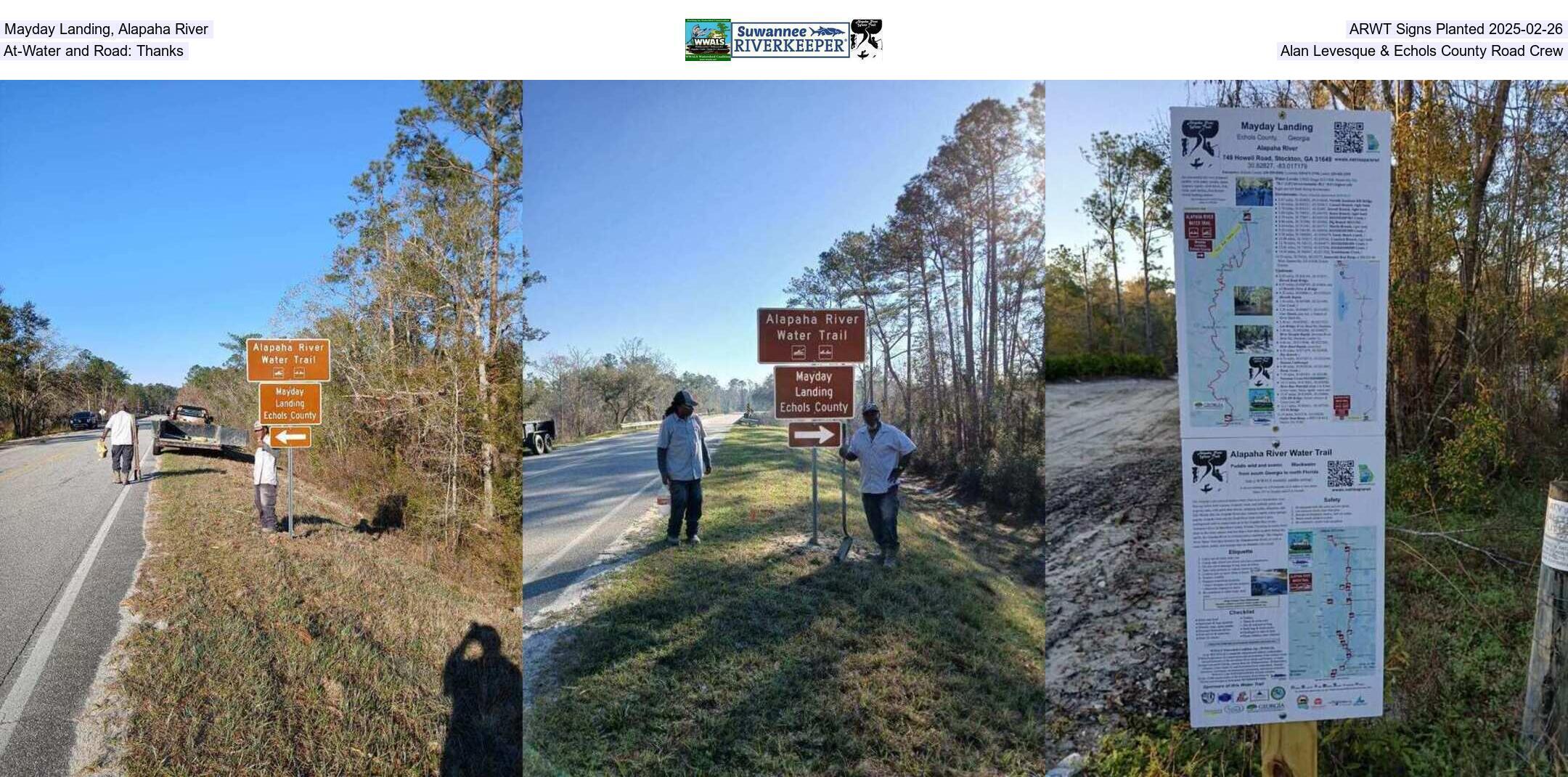 Mayday Landing, Alapaha River, ARWT Signs Planted 2025-02-26, At-Water and Road: Thanks, Alan Levesque & Echols County Road Crew