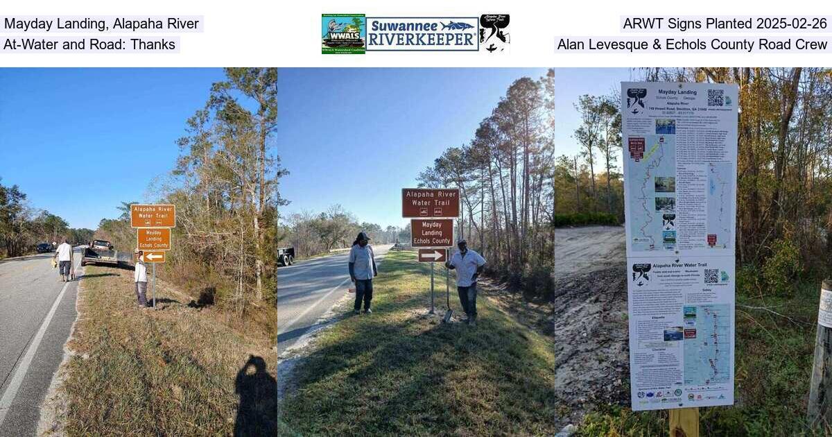 Mayday Landing, Alapaha River, ARWT Signs Planted 2025-02-26, At-Water and Road: Thanks, Alan Levesque & Echols County Road Crew