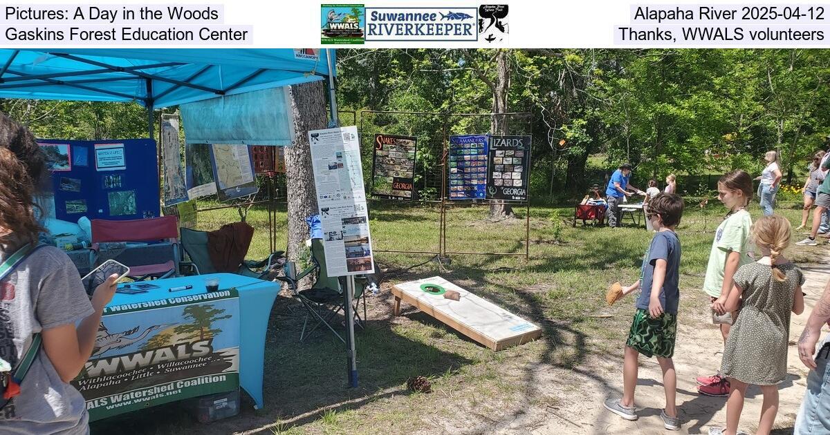 Pictures: A Day in the Woods, Alapaha River 2025-04-12, Gaskins Forest Education Center, Thanks, WWALS volunteers