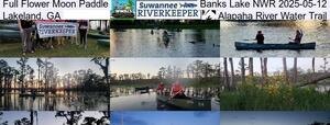 [Full Flower Moon Paddle, Banks Lake NWR 2025-05-12, Lakeland, GA, Alapaha River Water Trail]