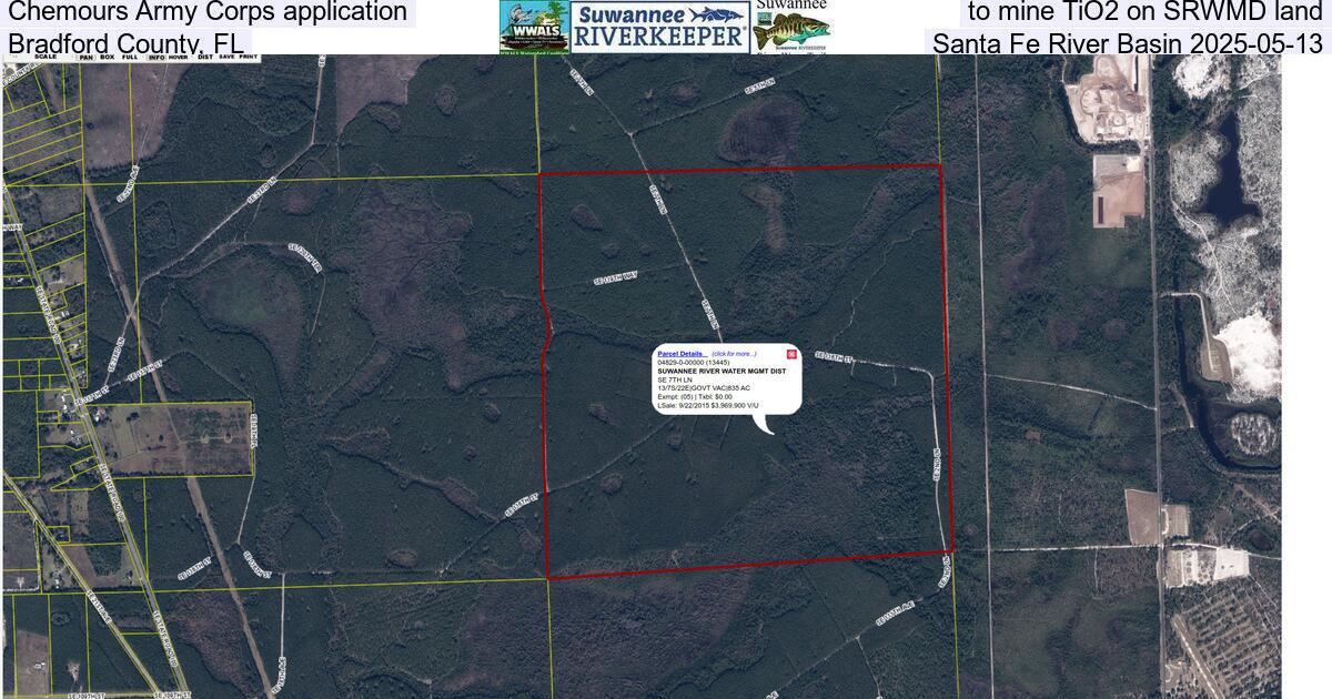 Chemours Army Corps application to mine TiO2 on SRWMD land, Bradford County, FL, Santa Fe River Basin 2025-05-13
