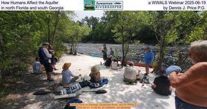 [How Humans Affect the Aquifer, a WWALS Webinar 2025-06-19, in north Florida and south Georgia, by Dennis J. Price P.G.]