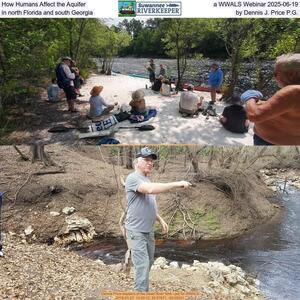[How Humans Affect the Aquifer, a WWALS Webinar 2025-06-19, in north Florida and south Georgia, by Dennis J. Price P.G.]