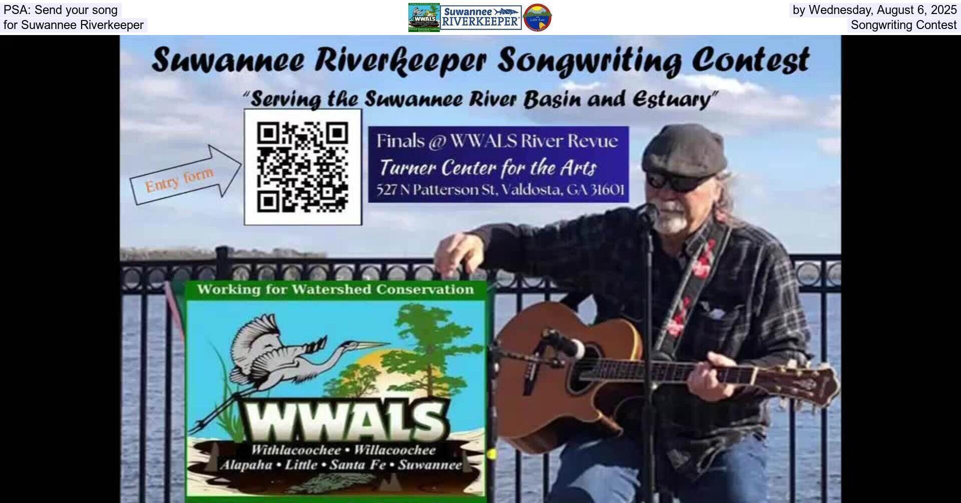 [PSA: Send your song by Wednesday, August 6, 2025, for Suwannee Riverkeeper Songwriting Contest]