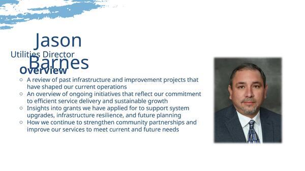 Jason Barnes, Utilities Director