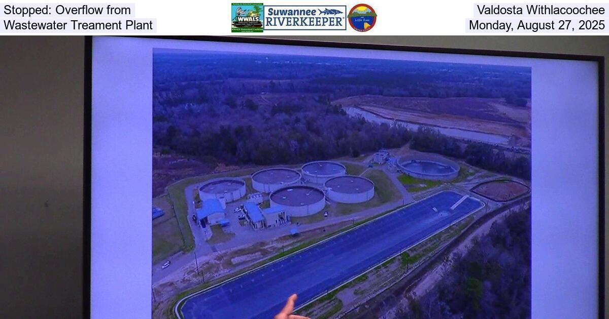Stopped: Overflow from Valdosta Withlacoochee Wastewater Treament Plant, Monday, August 27, 2025