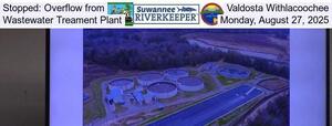 [Stopped: Overflow from Valdosta Withlacoochee Wastewater Treament Plant, Monday, August 27, 2025]