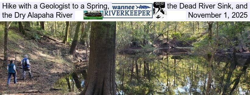 Hike with a Geologist to a Spring, the Dead River Sink, and the Dry Alapaha River, November 1, 2025