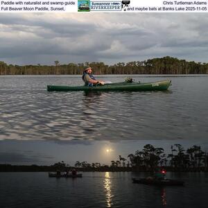 [Paddle with naturalist and swamp guide Chris Turtleman Adams, Full Beaver Moon Paddle, Sunset, and maybe bats at Banks Lake 2025-11-05]