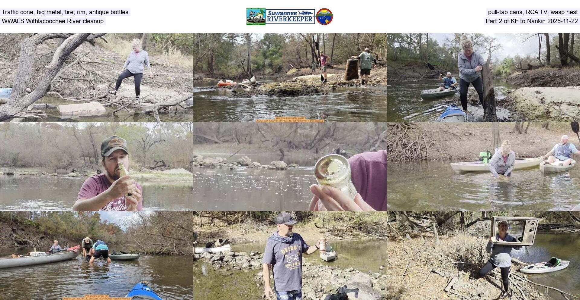 [Traffic cone, big metal, tire, rim, antique bottles, pull-tab cans, RCA TV, wasp nest, WWALS Withlacoochee River cleanup, Part 2 of KF to Nankin 2025-11-22]