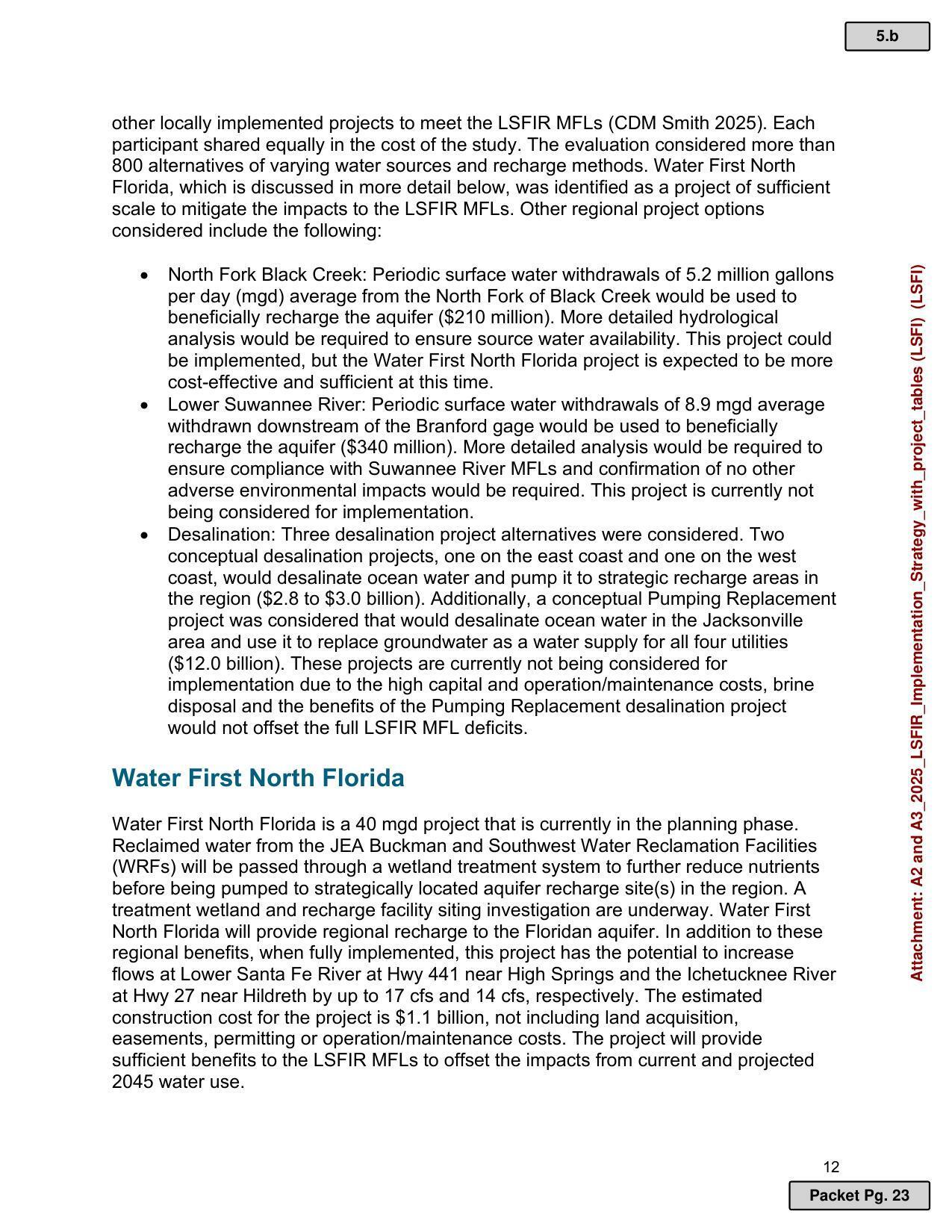 Other regional project options considered include the following: