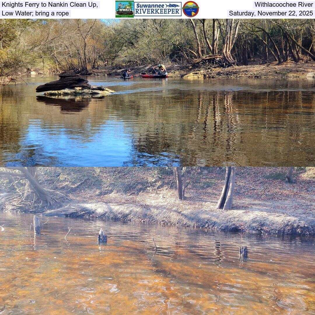 Knights Ferry to Nankin Clean Up, Withlacoochee River, Low Water; bring a rope, Saturday, November 22, 2025