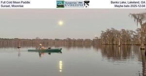 [Full Cold Moon Paddle, Banks Lake, Lakeland, GA, Sunset, Moonrise, Maybe bats 2025-12-04]