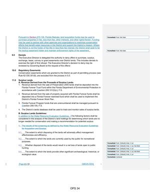 [Pursuant to Section 373.139, Florida Statutes, land acquisition funds may be used to]