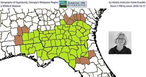 [Geography of Opportunity in Georgia's Wiregrass Region, by History Instructor Vickie Everitte, a WWALS Webinar, Noon-1 PM by zoom, 2025-12-11]