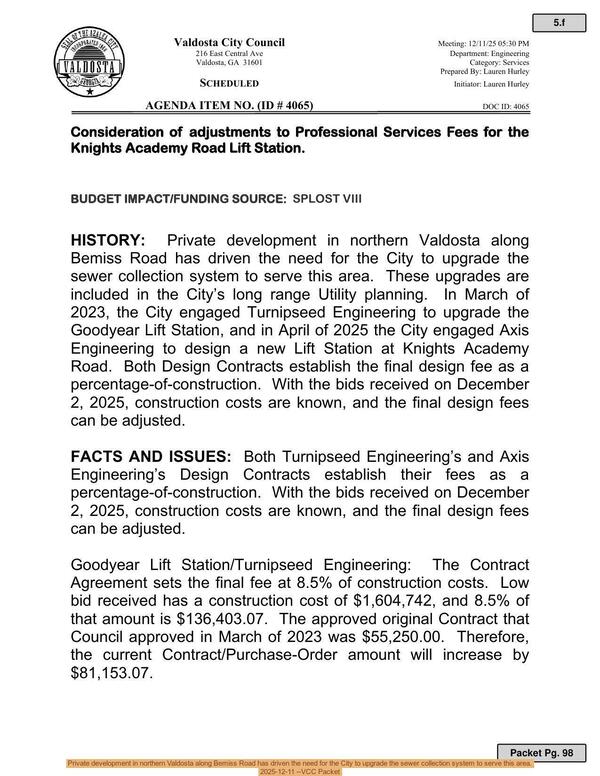 [Private development in northern Valdosta along Bemiss Road has driven the need for the City to upgrade the sewer collection system to serve this area., 2025-12-11 --VCC Packet]