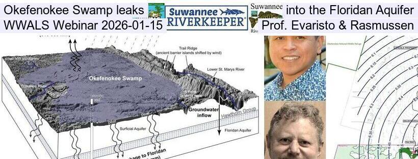 Okefenokee Swamp leaks into the Floridan Aquifer, WWALS Webinar 2026-01-15, Prof. Evaristo & Rasmussen