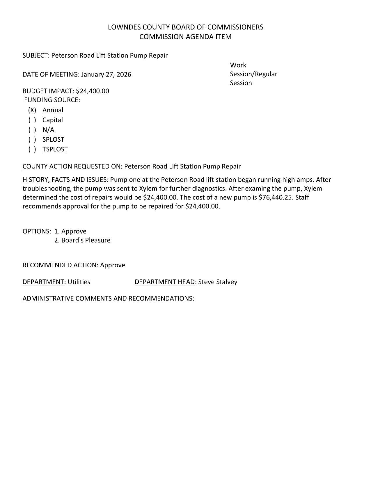 BUDGET IMPACT: $24,400.00 FUNDING SOURCE: (XxX) Annual, Xylem repair