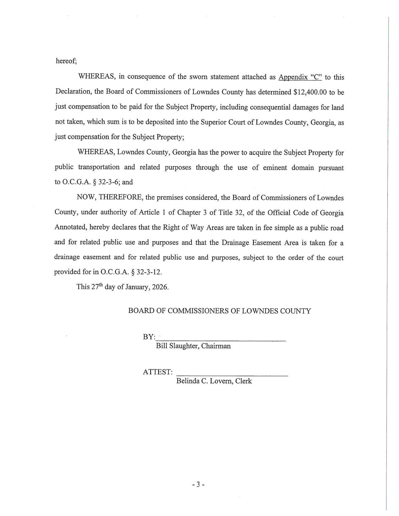 NOW, THEREFORE, the premises considered, the Board of Commissioners of Lowndes