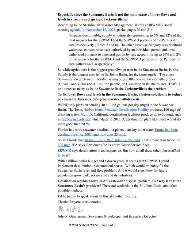 The Suwannee Basin is not the main cause of lower flows and levels in streams and springs. Jacksonville is.