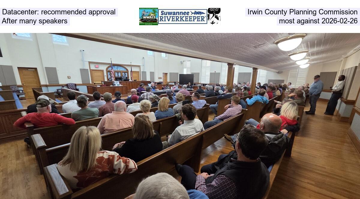 Datacenter: recommended approval, Irwin County Planning Commission, After many speakers, most against 2026-02-26