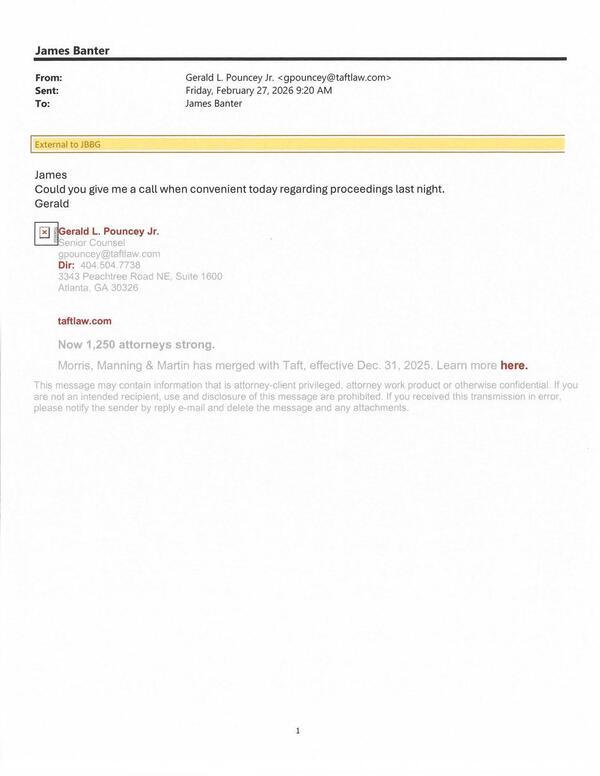 [Could you give me a call when convenient today regarding proceedings last night. 2026-02-27 9:20 AM --Gerald L. Pouncey Jr.]
