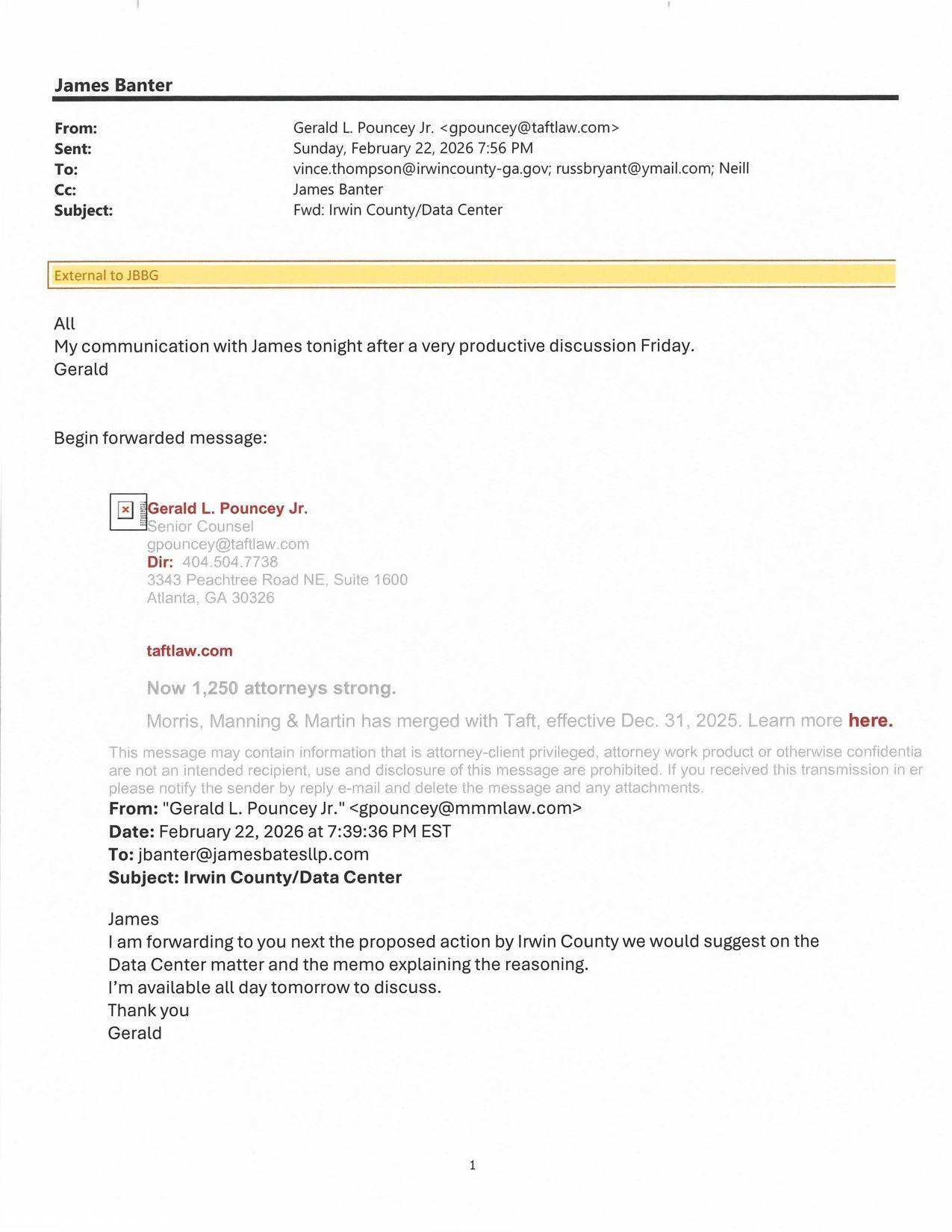To: vince.thompson@irwincounty-ga.gov; russbryant@ymail.com; Neill Cc: James Banter, 2026-02-22 7:56 PM All My communication with James tonight after a very productive discussion Friday. Gerald