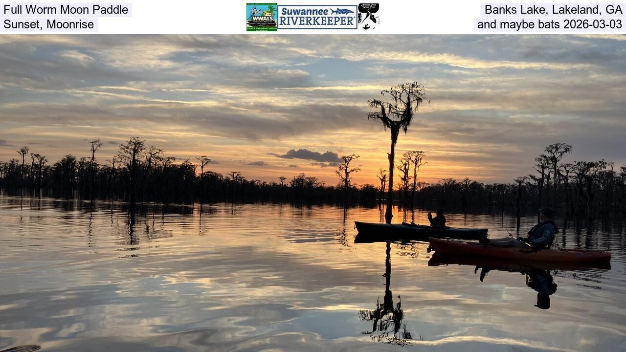 Full Worm Moon Paddle, Banks Lake, Lakeland, GA, Sunset, Moonrise, and maybe bats 2026-03-03