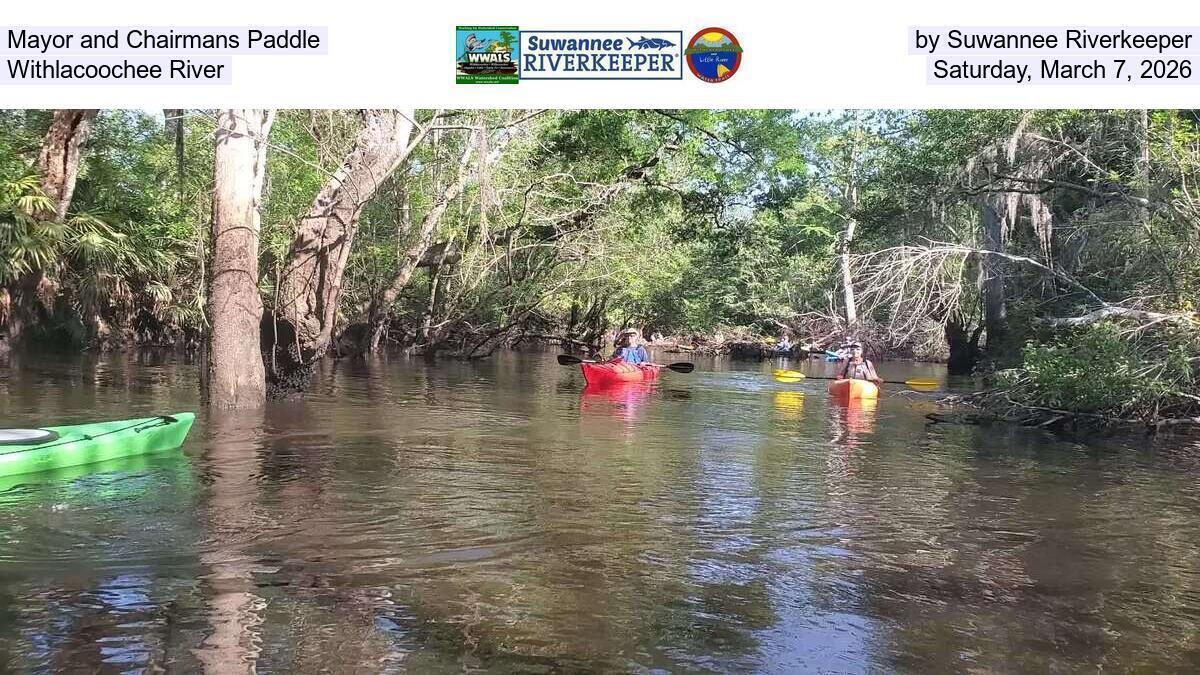 Mayor and Chairmans Paddle by Suwannee Riverkeeper, Withlacoochee River, Saturday, March 7, 2026