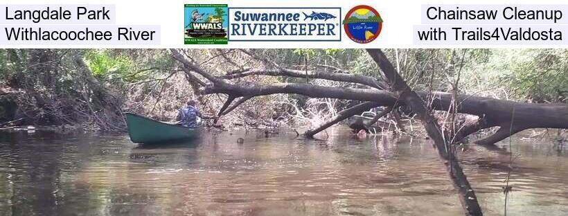 Langdale Park Chainsaw Cleanup, Withlacoochee River, with Trails4Valdosta