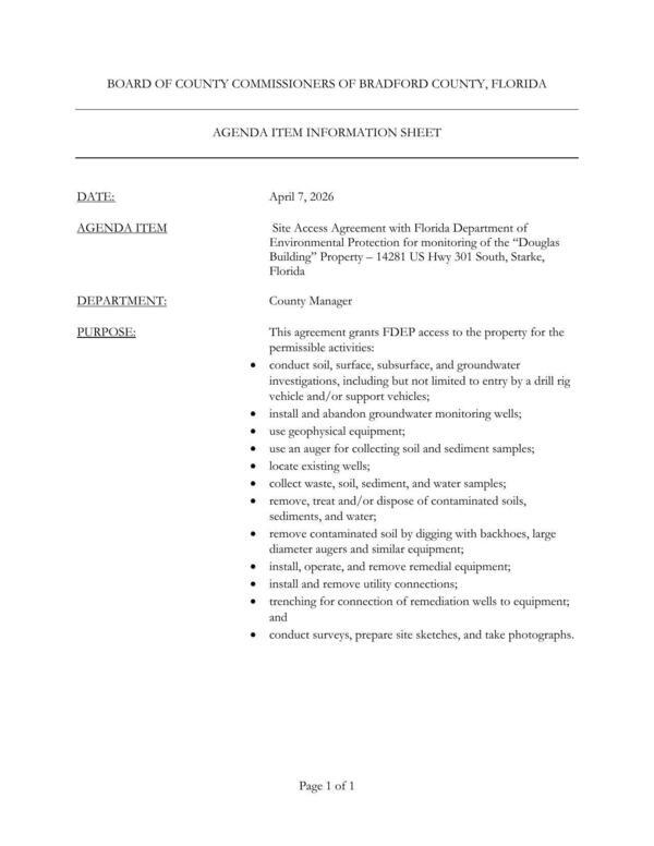 [Site Access Agreement with Florida Department of Environmental Protection for monitoring of the “Douglas Building” Property — 14281 US Hwy 301 South, Starke, Florida]