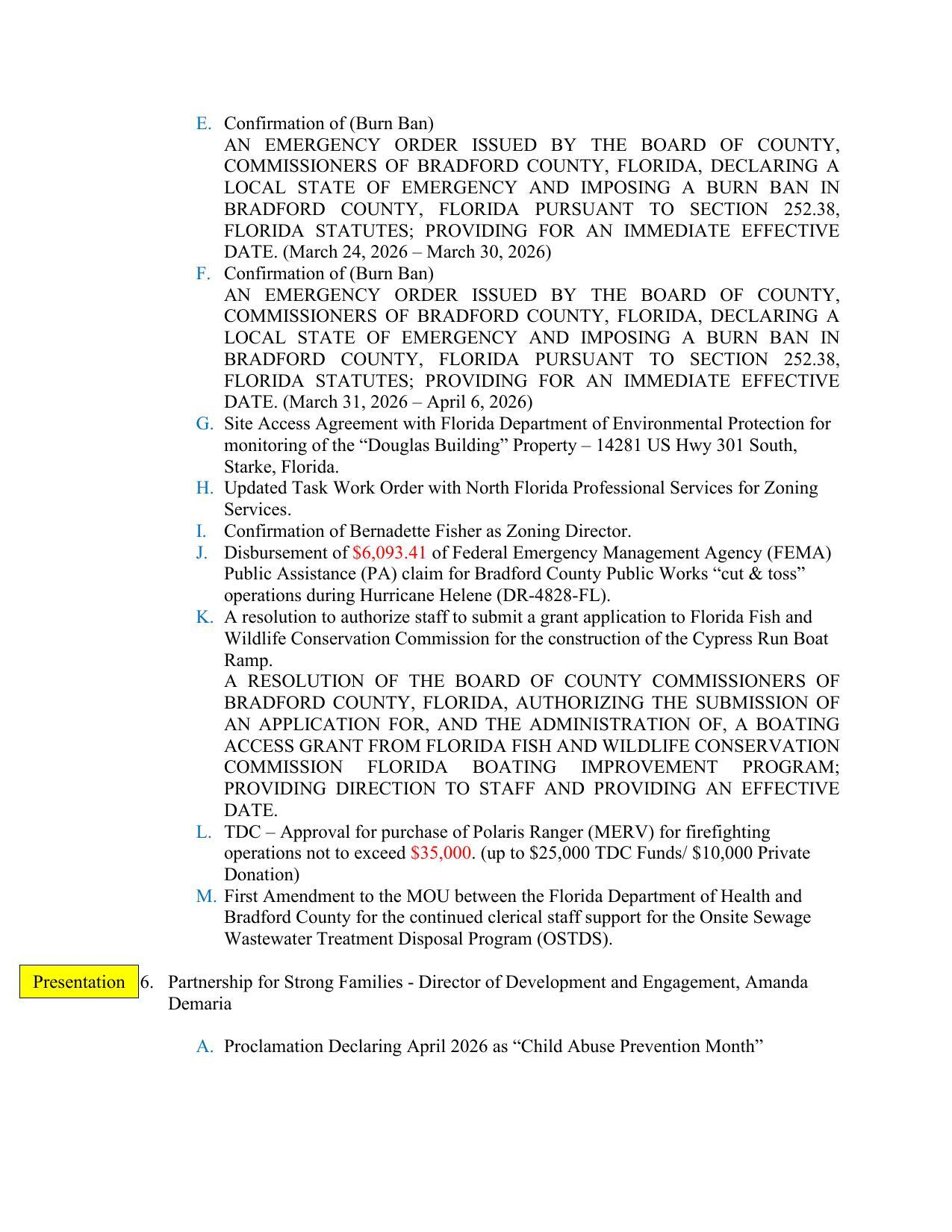 5.G. Site Access Agreement with Florida Department of Environmental Protection for monitoring of the “Douglas Building” Property – 14281 US Hwy 301 South, Starke, Florida.