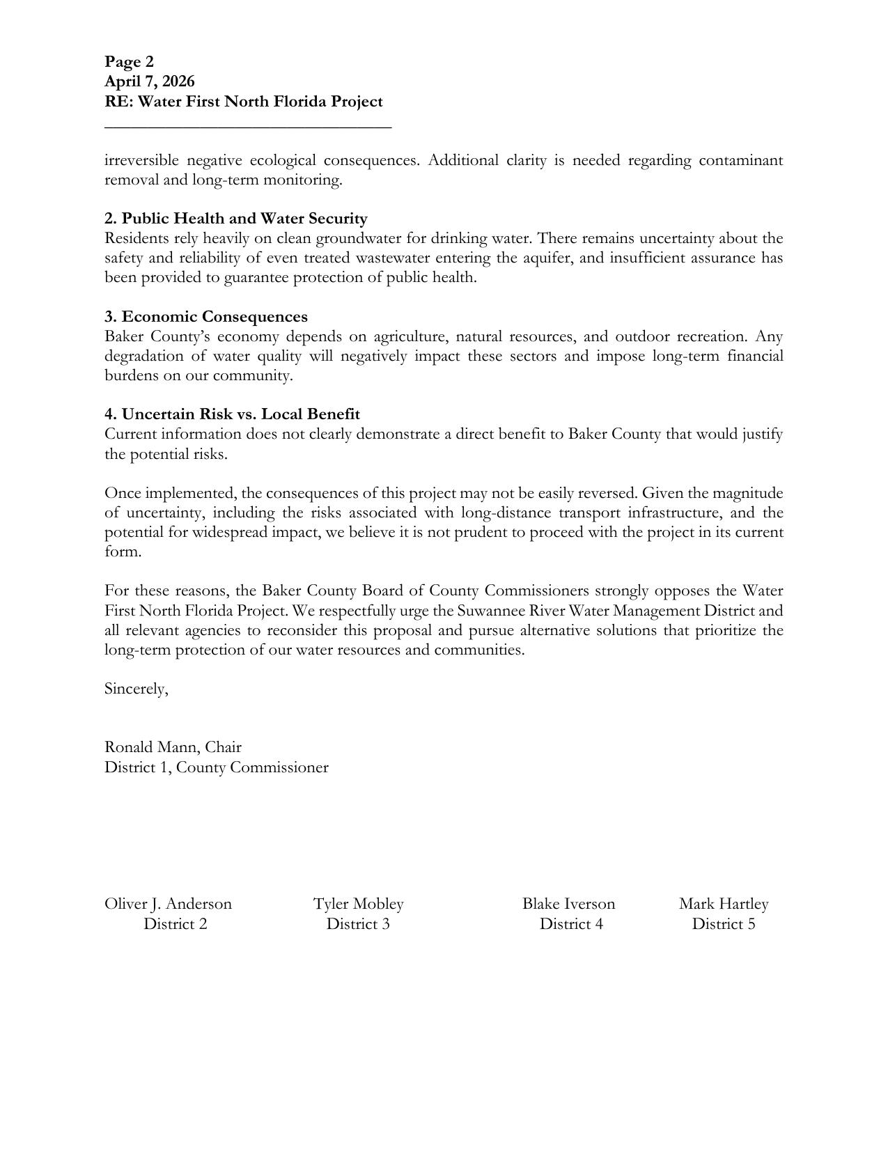 For these reasons, the Baker County Board of County Commissioners strongly opposes the Water First North Florida Project, 2026-04-07 --Baker County BOCC