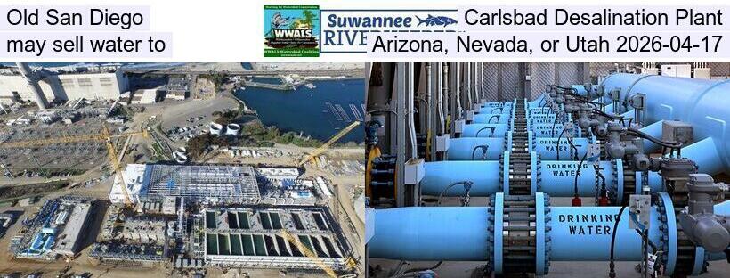 Old San Diego Carlsbad Desalination Plant may sell water to Arizona, Nevada, or Utah 2026-04-17