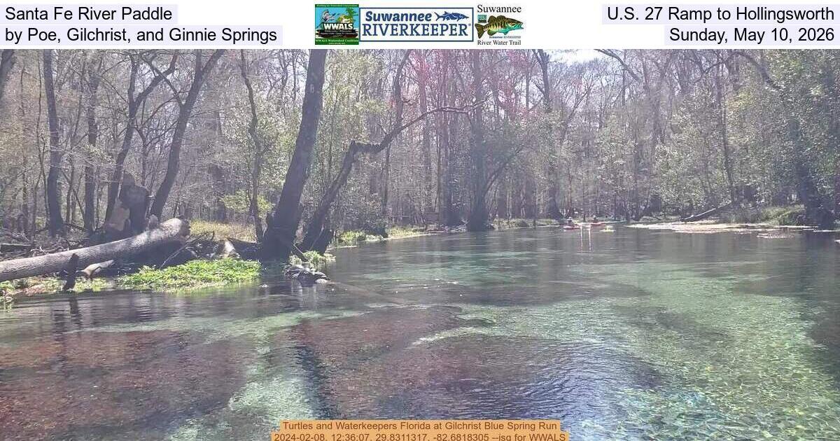 Santa Fe River Paddle, U.S. 27 Ramp to Hollingsworth, by Poe, Gilchrist, and Ginnie Springs, Sunday, May 10, 2026