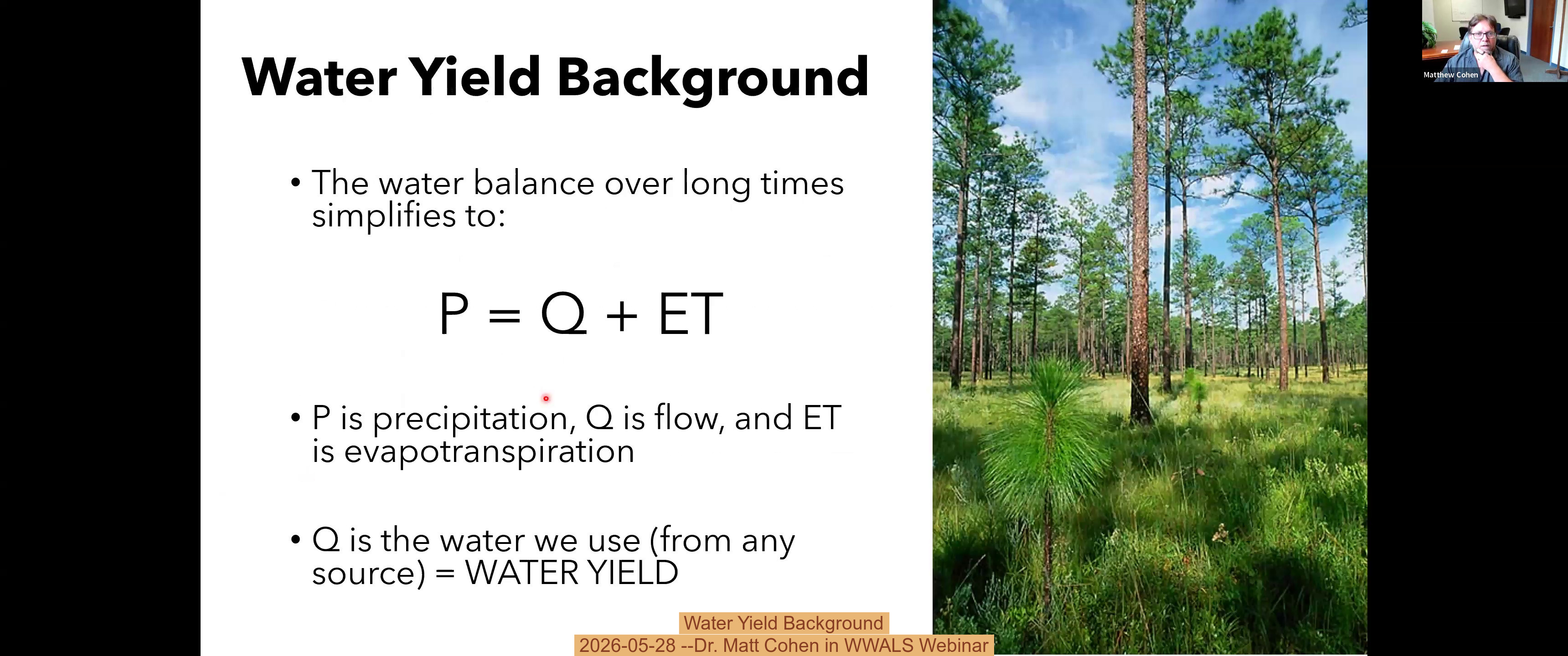 Water Yield Background, 2026-05-28 --Dr. Matt Cohen in WWALS Webinar