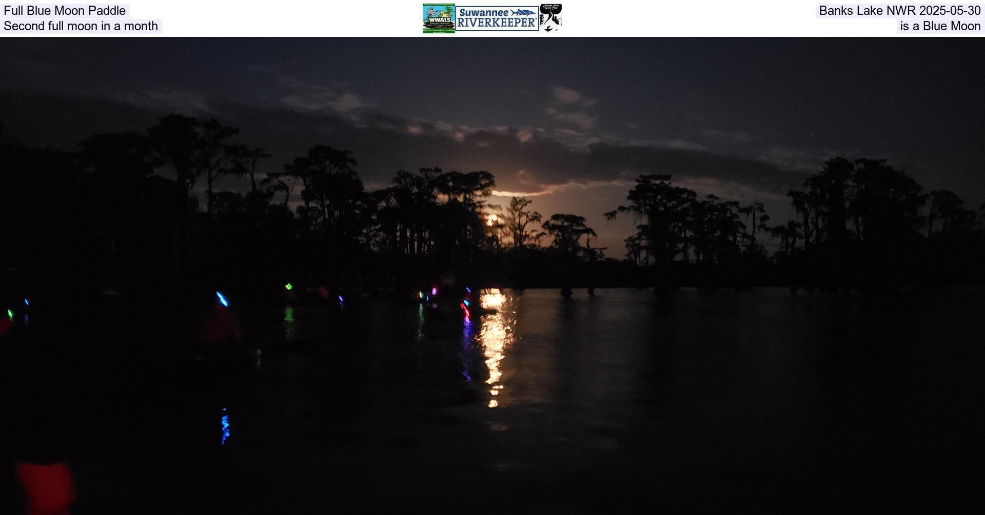 Full Blue Moon Paddle, Banks Lake NWR 2025-05-30, Second full moon in a month is a Blue Moon