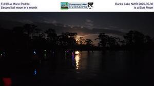 [Full Blue Moon Paddle, Banks Lake NWR 2025-05-30, Second full moon in a month is a Blue Moon]