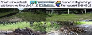 [Construction materials dumped at Hagan Bridge, Withlacoochee River @ GA 122, First reported 2026-06-25]