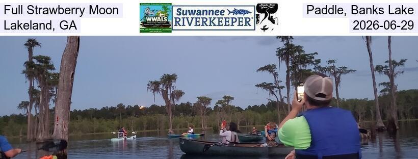 Full Strawberry Moon Paddle, Banks Lake, Lakeland, GA, 2026-06-29