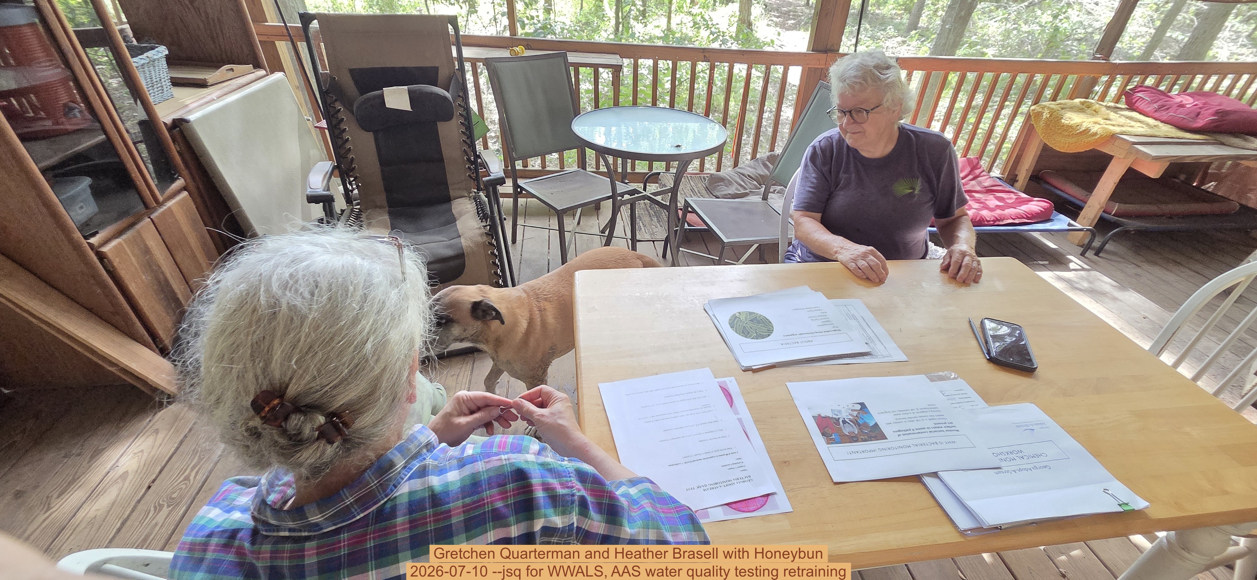 Gretchen Quarterman and Heather Brasell with Honeybun, 2026-07-10 --jsq for WWALS, AAS water quality testing retraining