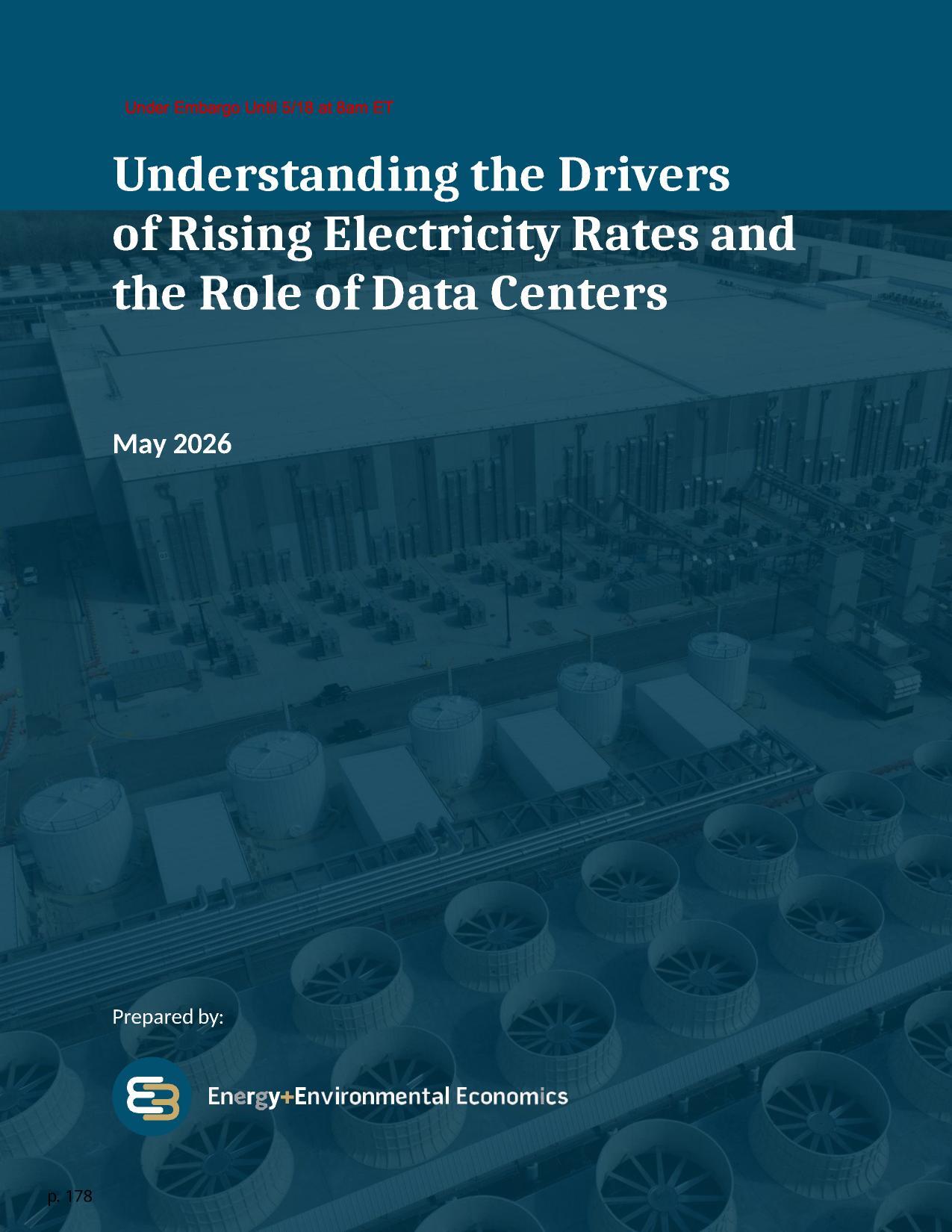 Understanding the Drivers of Rising Electricity Rates and the Role of Data Centers, 2026-05-01 --Energy+Environmental Economics