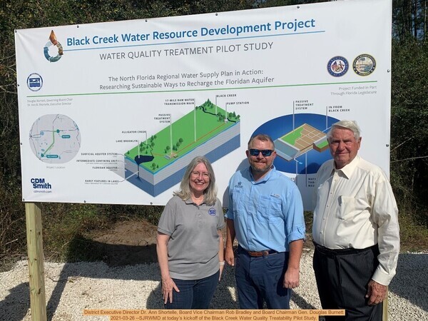 District Executive Director Dr. Ann Shortelle, Board Vice Chairman Rob Bradley and Board Chairman Gen. Douglas Burnett 2021-03-26 --SJRWMD at today’s kickoff of the Black Creek Water Quality Treatability Pilot Study.