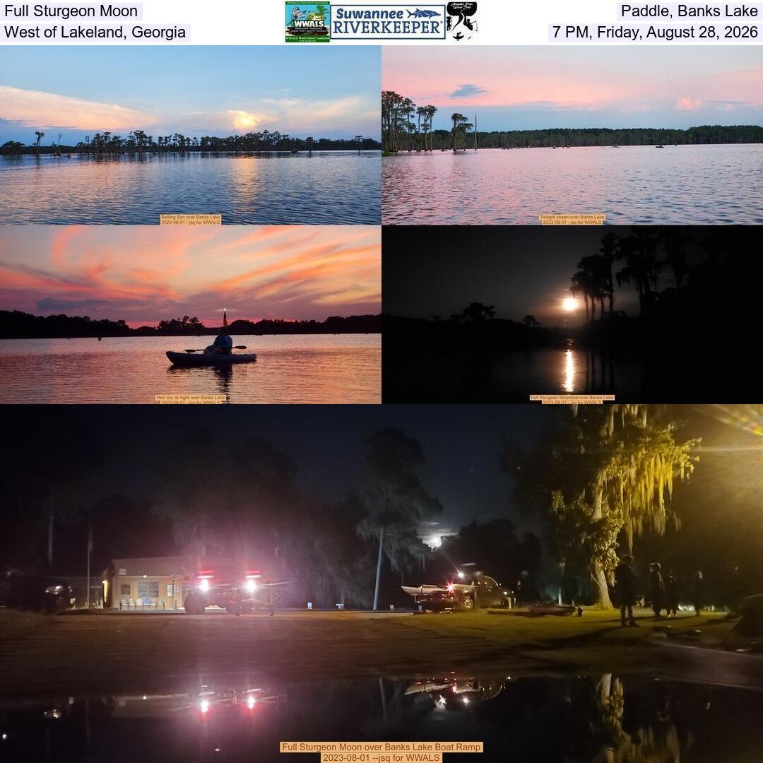 Full Sturgeon Moon Paddle, Banks Lake, West of Lakeland, Georgia, 7 PM, Friday, August 28, 2026