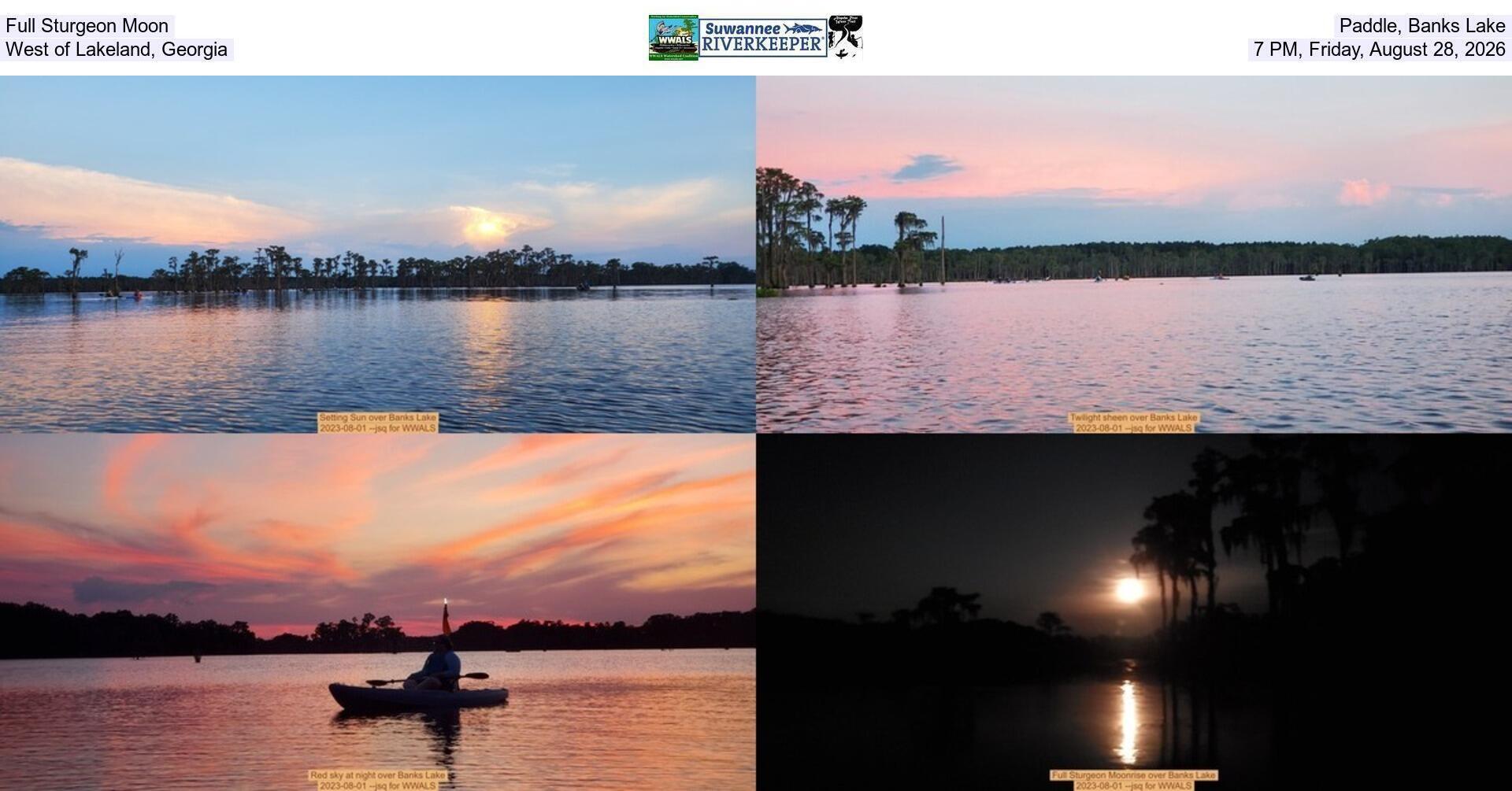 [Full Sturgeon Moon Paddle, Banks Lake, West of Lakeland, Georgia, 7 PM, Friday, August 28, 2026]
