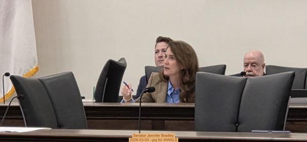 Senator Jennifer Bradley, 2026-03-03 --jsq for WWALS